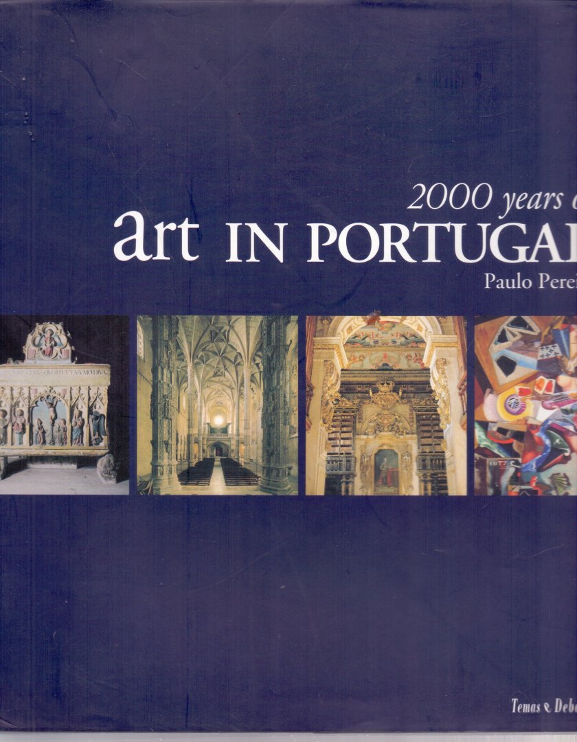 Pereira, Paulo (ds2002) - 2000 years of art in Portugal