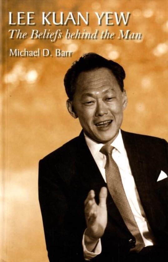 Barr, Michael D. - Lee Kuan Yew