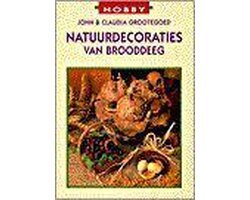 John Grootegoed - Natuurdecoraties van brooddeeg