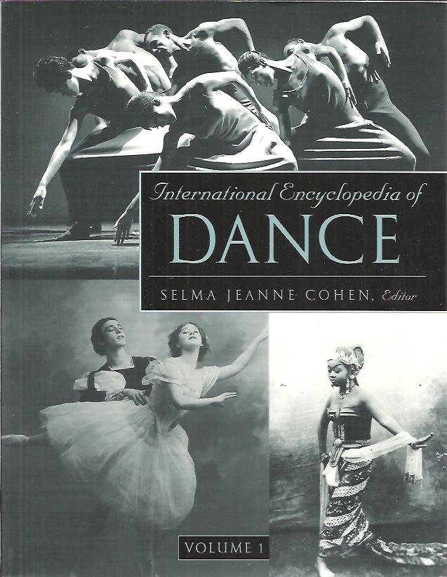 COHEN, Selma Jeanne - International Encyclopedia of Dance. A project of Dance Perspectives Foundation, Inc. - [Boxed 6-volume set].