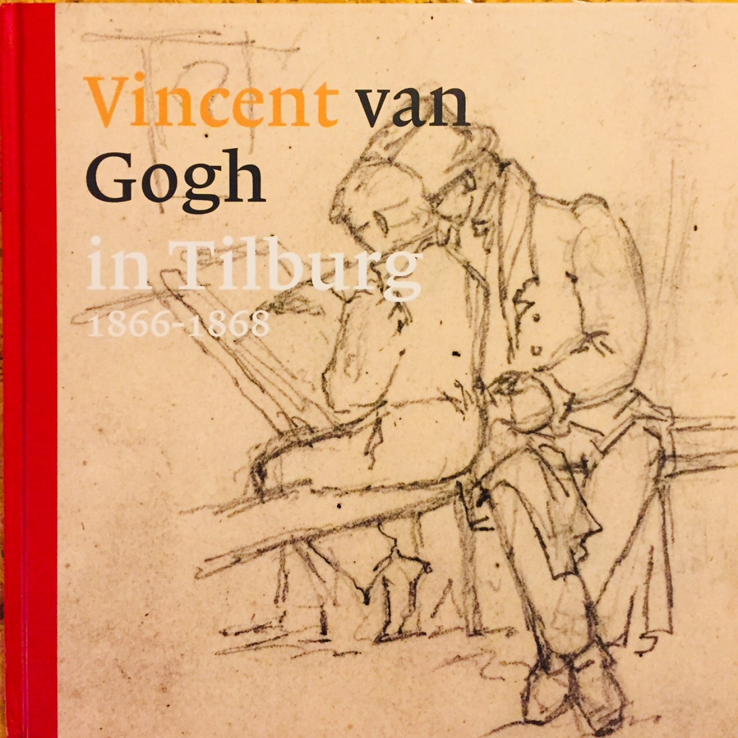 Peeters, Ronald.  van Doremalen, Henk.  van den Eerenbeemt, H.F.J.M. - Vincent van Gogh in Tilburg 1866-1868.