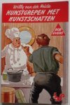 Heide, willy van der - B27 ;  Bob Evers: Kunstgrepen met kunstschatten