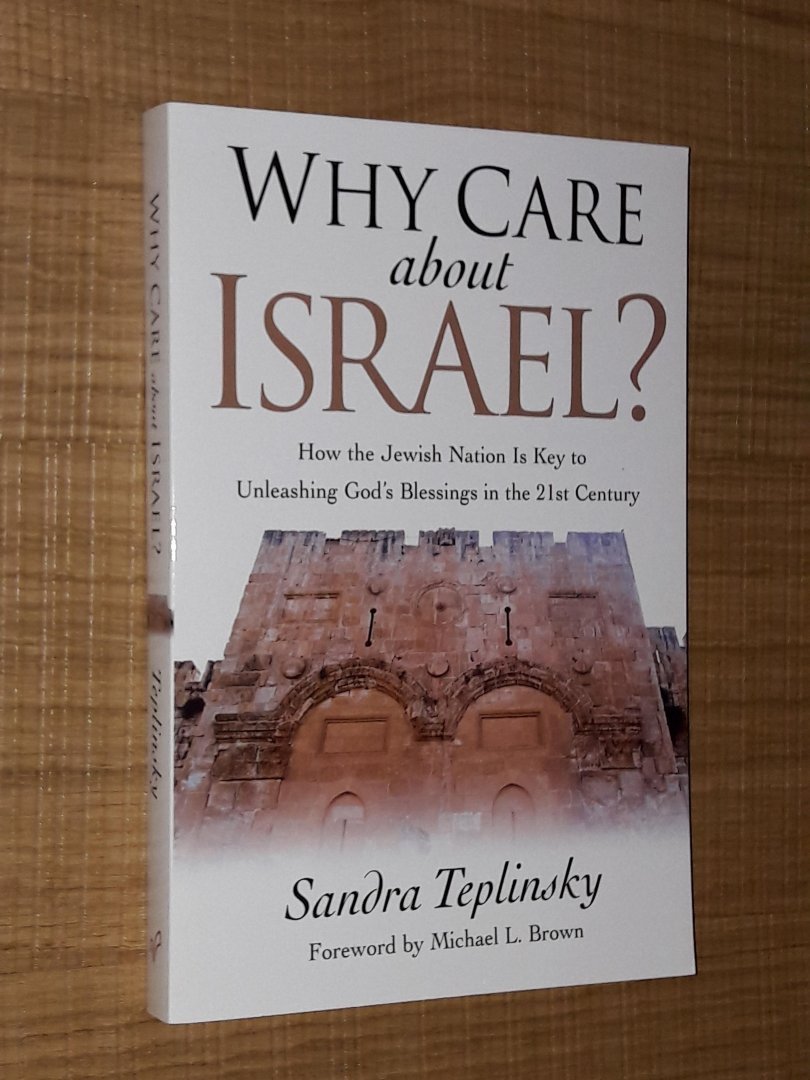 Teplinsky, Sandra - Why Care About Israel ?