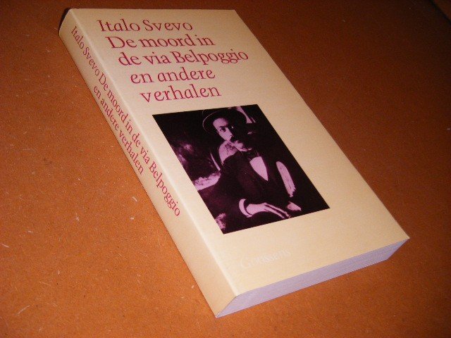 Svevo, Italo - De Moord in de Via Belpoggio en andere verhalen