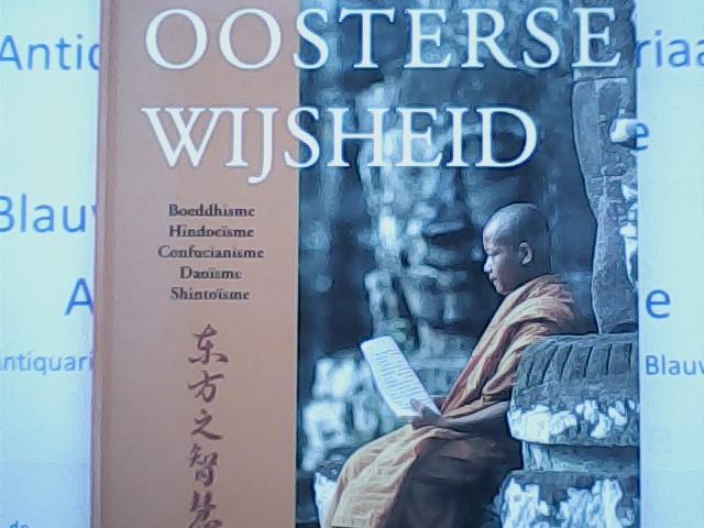 Scott Littleton  red. - Oosterse wijsheid hindoeisme - boeddhisme - confucianisme - tauisme - shintoisme