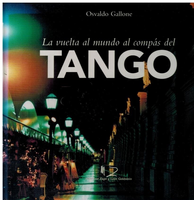 Gallone, Osvaldo - La Vuelta al Mundo al Compas del Tango