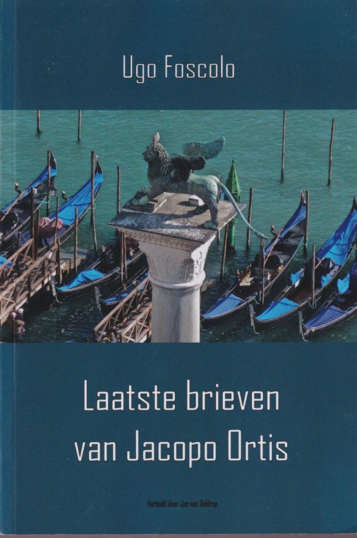 Foscolo, Ugo - Laatste brieven van Jacopo Ortis