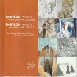  - Babylon - Wunder, Wahn und Wirklichkeit / Babylon - wonder, waan en werkelijkheid