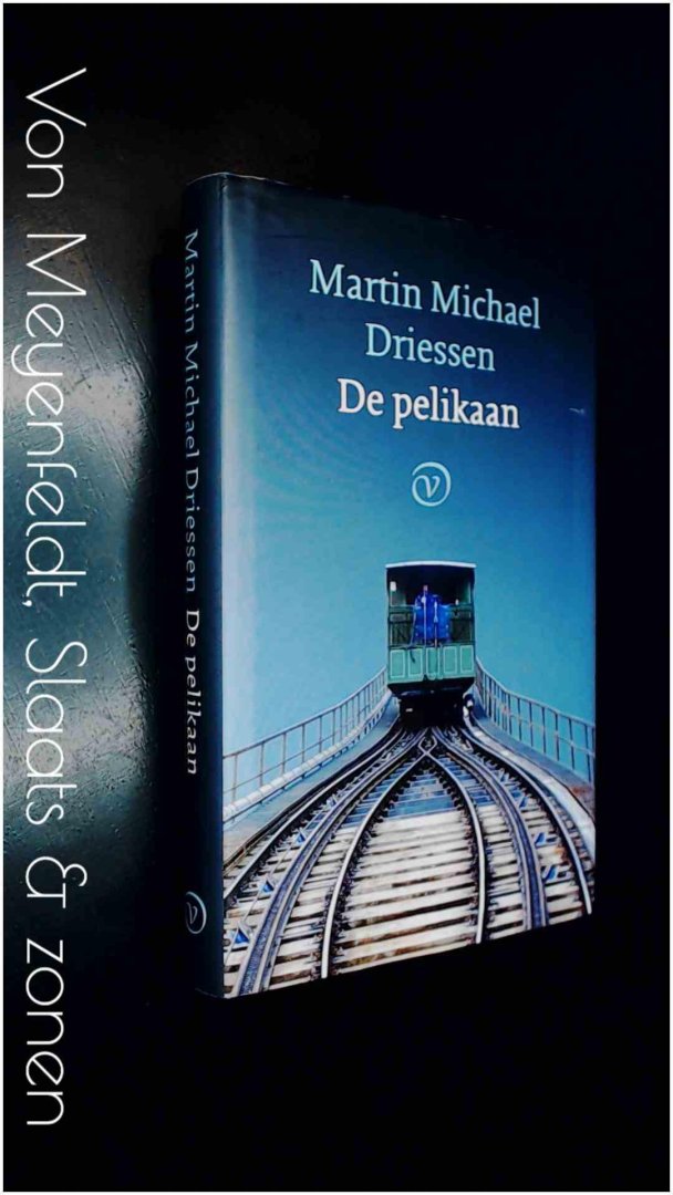 Driessen, Martin Michael - De pelikaan - Een komedie
