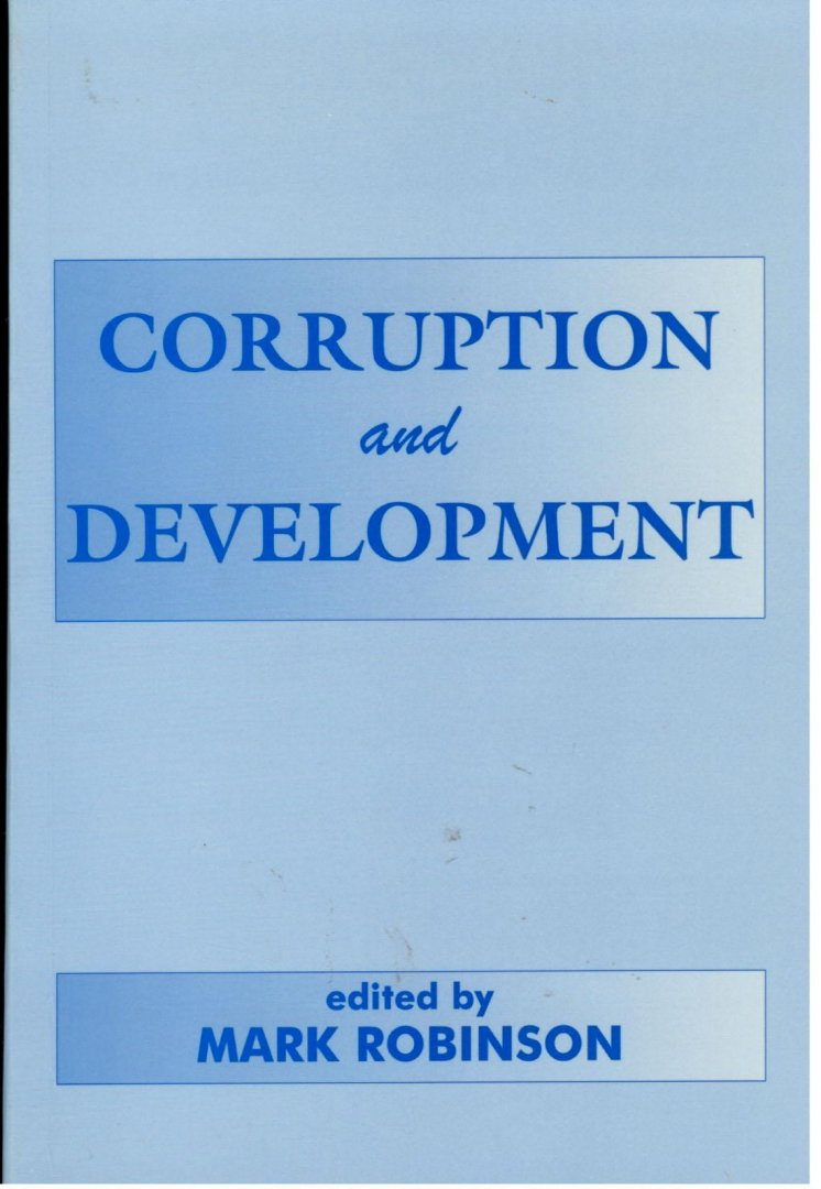 Robinson, Mark - Corruption and Development.