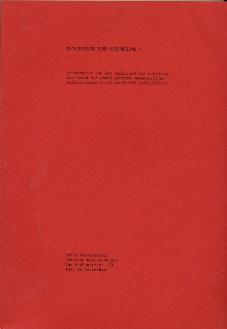 Koetje, Riemersma en Siersma - Ontwikkeling door herindeling. Eindrapport evaluatie gemeentelijke herindeling provincie Zuid-Holland, 1979