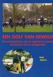 Spaans, Jaap - Een  golf van geweld