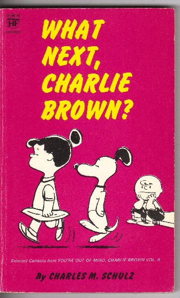 Schulz, Charles M. - What Next, Charlie Brown?