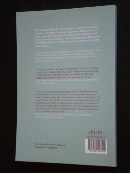 Vreeze, Claes H.de - Framing Europe, Televison News and European Integration, Proefschrift