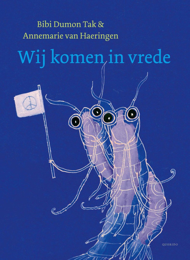 Bibi Dumon Tak - Wij komen in vrede