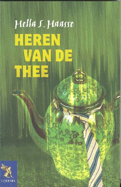 Haasse, Hélène Serafia - Heren van de thee