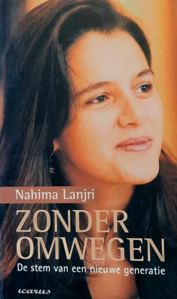 LANJRI Nahima - Zonder Omwegen - De Stem Van Een Nieuwe Generatie