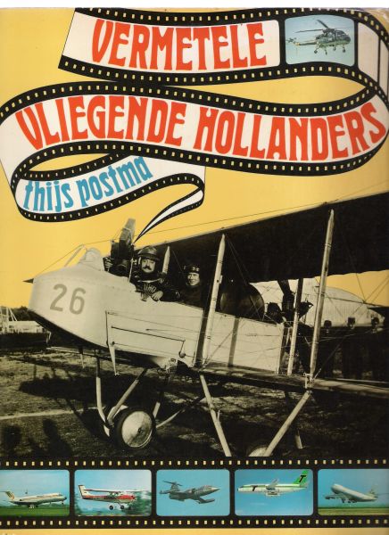 postma, thijs - vermetele vliegende hollanders