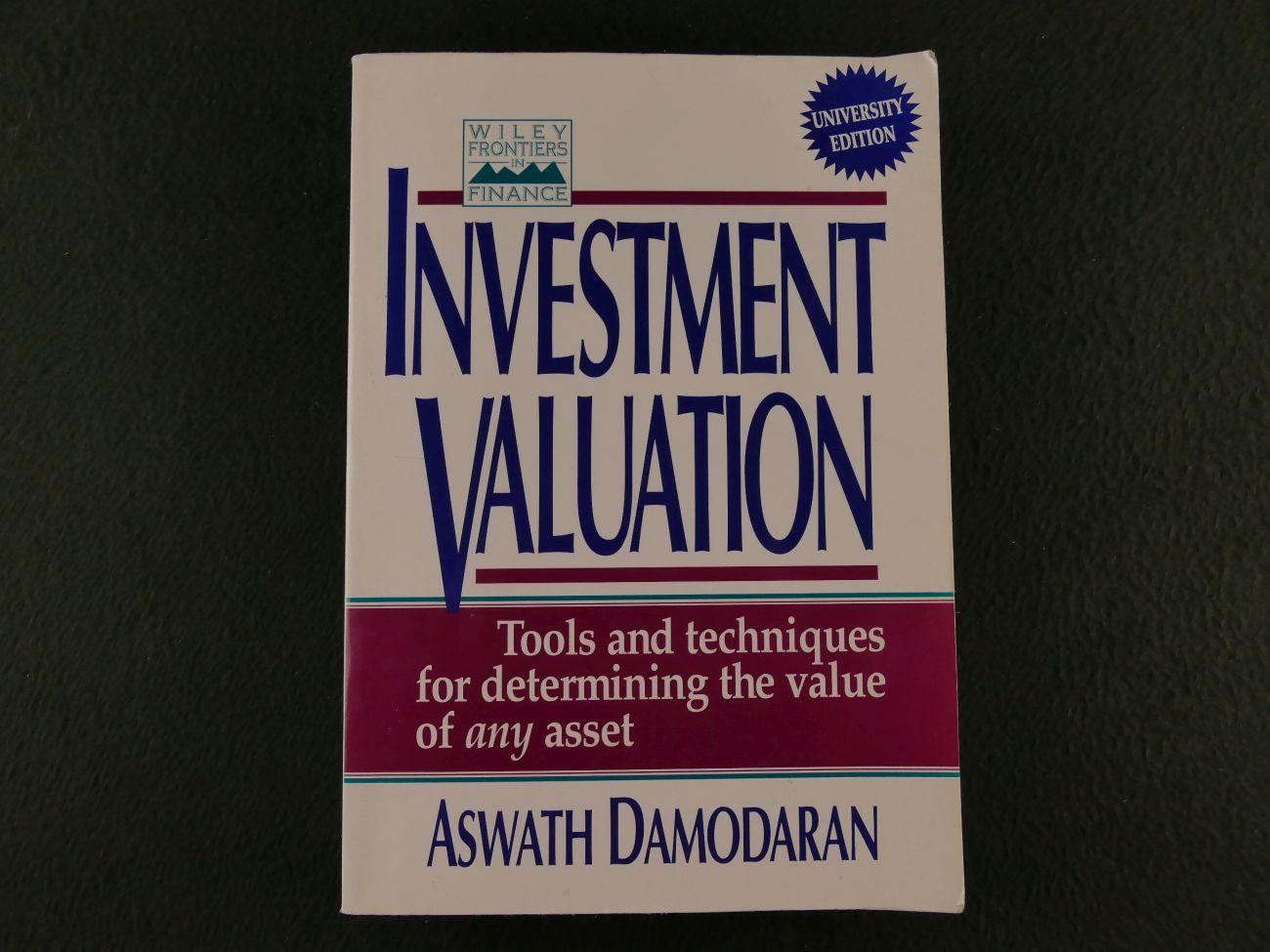 Damodaran, Aswath - Investment Valuation. Tools and techniques for determining the value of any asset (3 foto's)