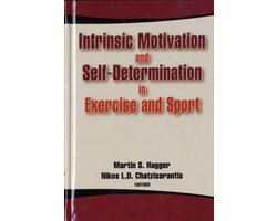 Martin S. Hagger - Intrinsic Motivation and Self-Determination in Exercise and Sport