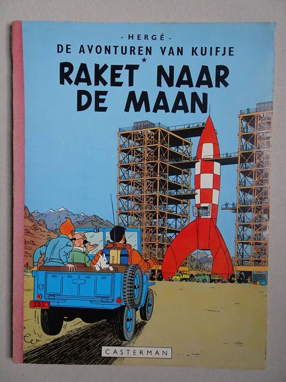 Hergé. - De Avonturen van Kuifje. Raket naar de Maan.