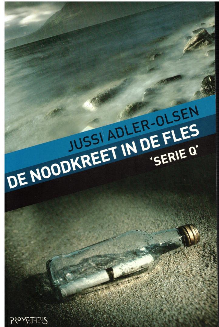 Adler-Olsen, Jussi - De noodkreet in de fles - Serie Q