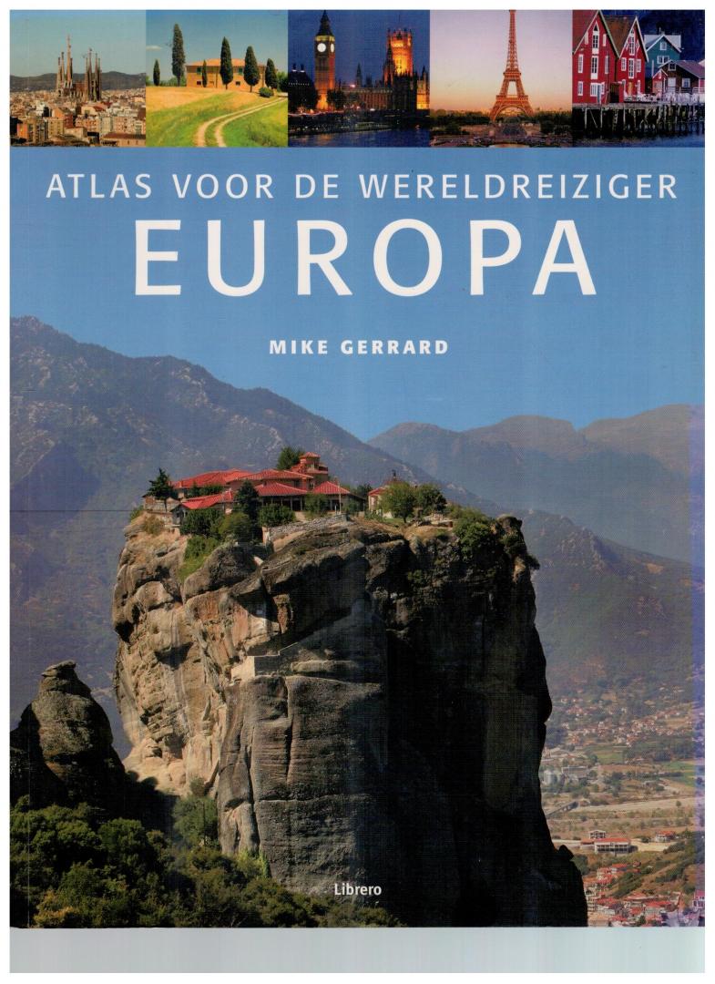 Gerrard, Mike - Atlas voor de wereldreiziger EUROPA