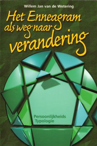 Wetering, Willem Jan van de - Het Enneagram Als Weg Naar De Verandering (Persoonlijkheidstypologie), 384 pag. paperback, zeer goede staat
