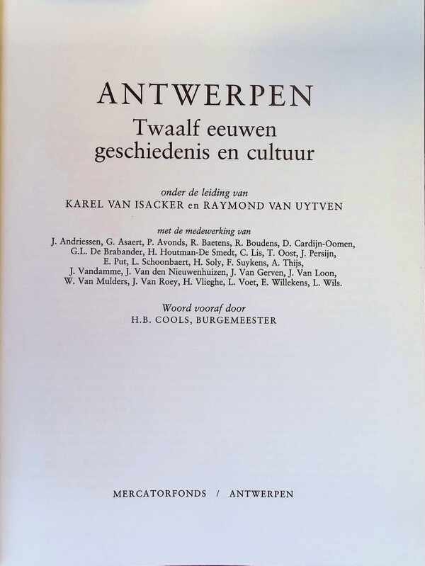 Karek Van Isacker, Raymond Van Uytven - Antwerpen Twaalf eeuwen geschiedenis en cultuur