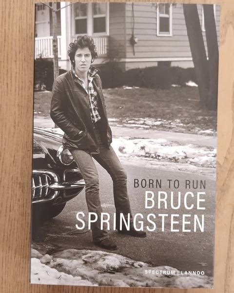 SPRINGSTEEN, BRUCE. - Born to run. Mijn verhaal.