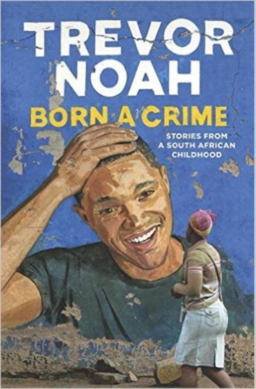 Trevor Noah - Born a Crime