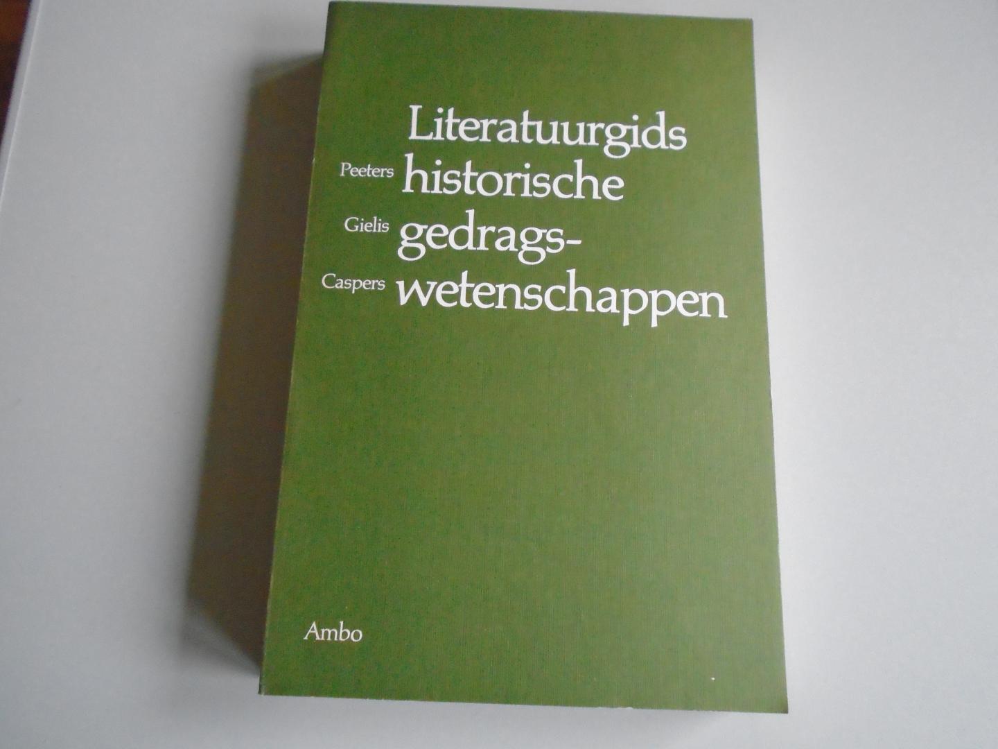 Peeters, Harry / Marcel Gielis / Charles Caspers - Literatuurgids historische gedragswetenschappen