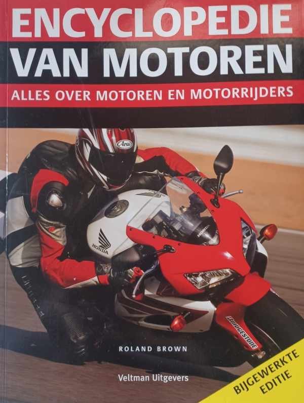 BROWN Roland - Encyclopedie van motoren - alles over motoren en motorrijders