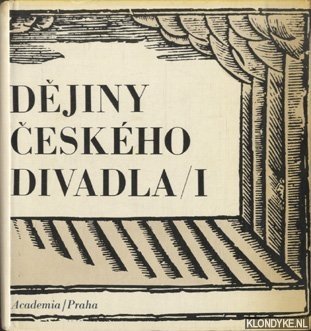 Cerny, Frantisek & Adolf Scherl & Evzen Turnovsky - Dejiny ceskeho divadla / I