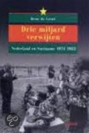 Groot, René de - Drie miljard verwijten  Nederland en Suriname 1974-1982