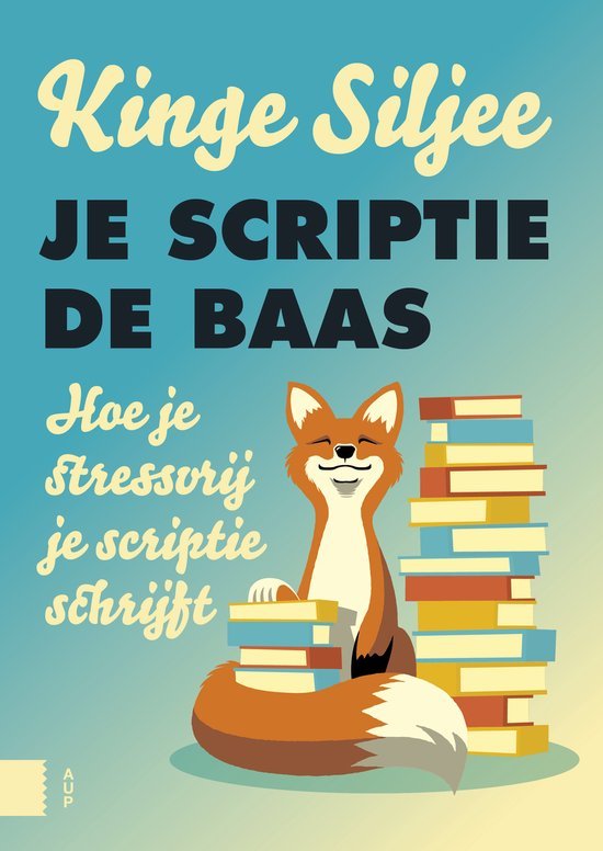 Siljee, Kinge - Je scriptie de baas