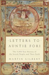 Letters to Auntie Fori: The 5000-Year History of the Jewish People and Their Faith