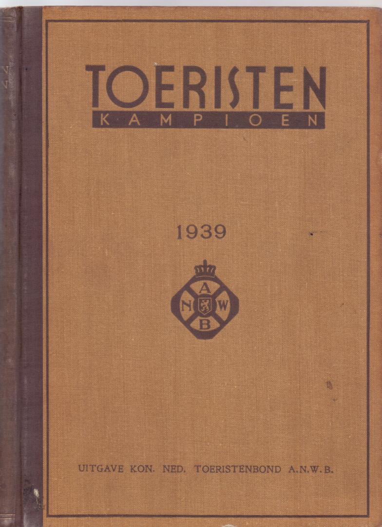 Schoevers A.W.T ( redactie)(ds1275) - Toeristen Kampioen 1939