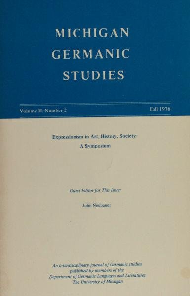 Neubauer, John (ed.). - Expressionism in Art, History, Society: A Symposium.