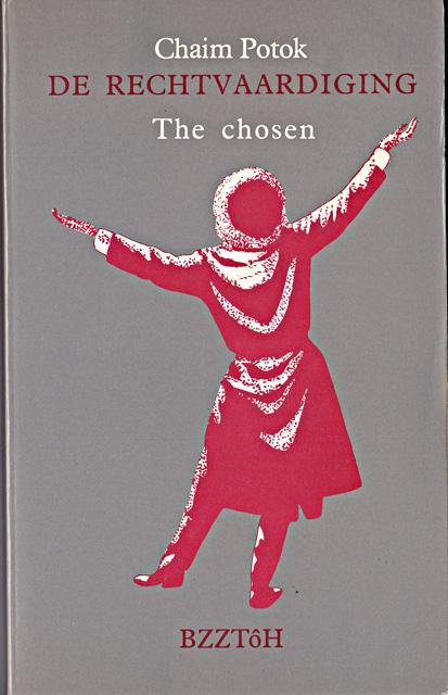 Potok, Chaim - De rechtvaardiging. The chosen