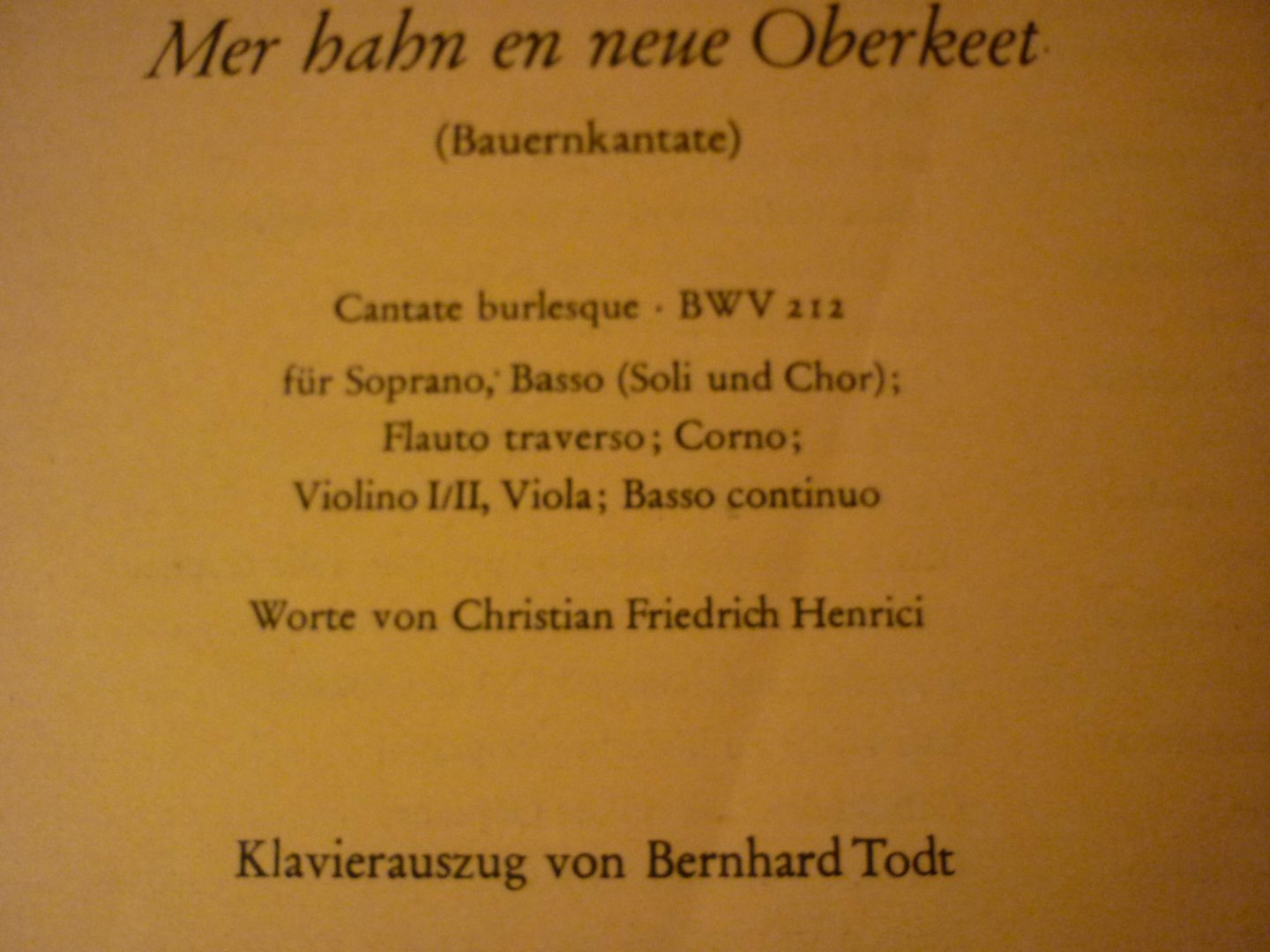 Bach; J. S. - Cantate Burlesque (Bauernkantate); Mer hahn en neue Oberkeet; BWV 212 - Klavierauszug