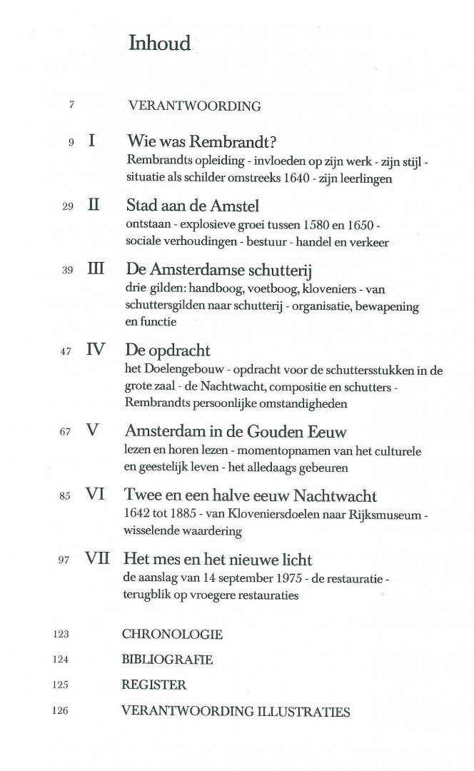 Hijmans, Willem ; Kuiper, Luitsen ; Vels Heijn, Annemarie - Rembrandt`s Nachtwacht : het vendel van Frans Banning Cocq, de geschiedenis van een schilderij