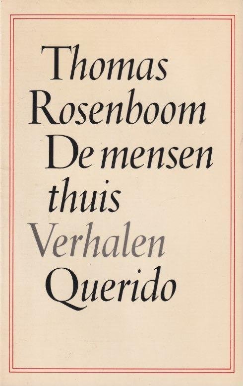 Rosenboom, Thomas - De mensen thuis