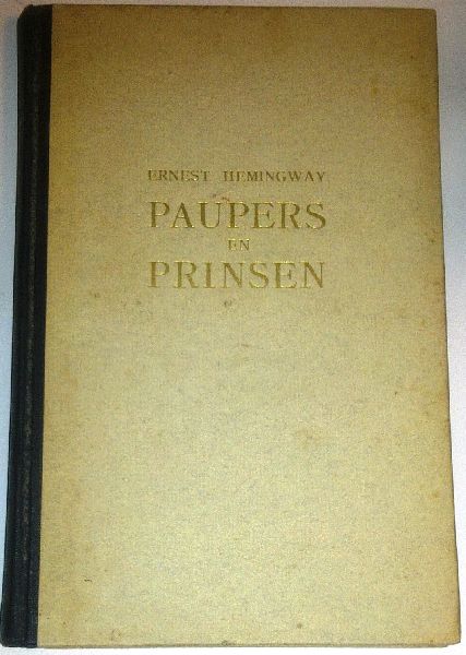 Hemingway, Ernest - Paupers en prinsen
