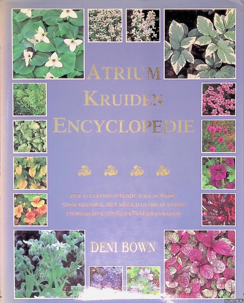 Bown, Deni - Atrium kruiden encyclopedie