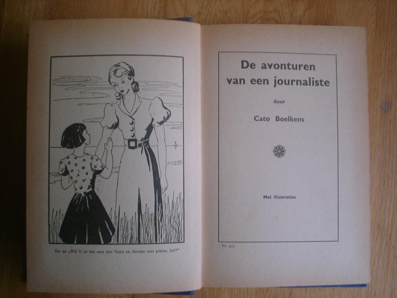 Cato M Boelkens [omslag: Ernst Sluyter] - De avonturen van een journaliste