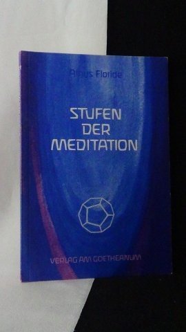 Floride, Athys, - Stufen der Meditation.