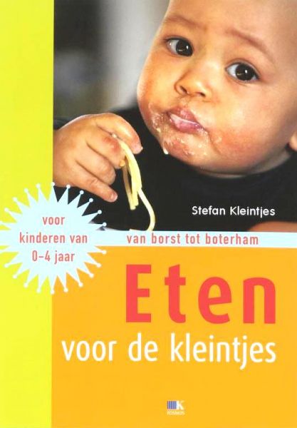 Kleintjes , Stefan . [ ISBN 9789021580326 ] - Eten  voor  Kleintjes . ( Voor kinder van 0 - 4  jaar . Van borst tot boterham . ) In dit boek legt kinderdiëtist Stefan Kleintjes (bekend van de website www.borstvoeding.com) zorgvuldig uit hoe het geven van borstvoeding een succes kan worden. -
