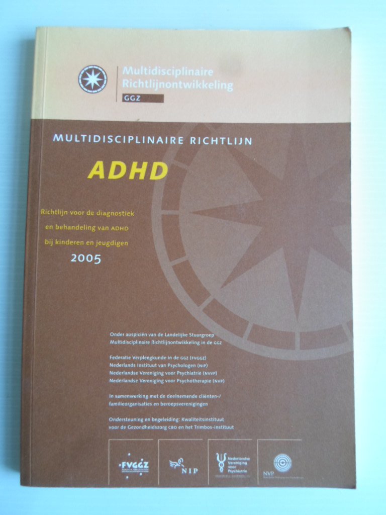  - ADHD, Richtlijn voor de diagnostiek en behandeling van ADHD bij kinderen en jeugdigen