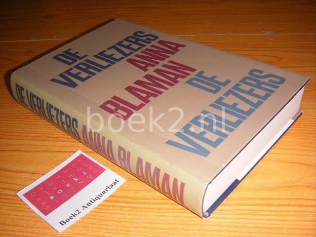 Blaman, Anna - De verliezers Roman